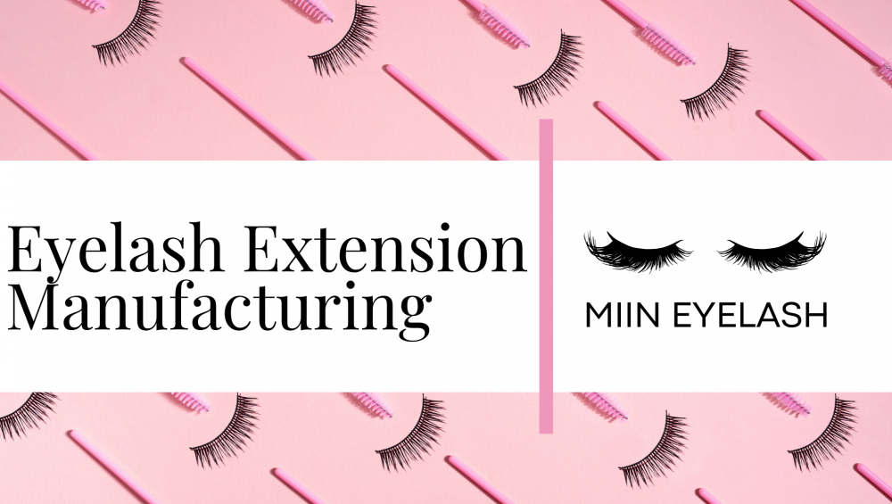 Eyelash Extension Manufacturing (1)